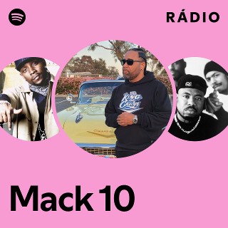 Mack 10 | Spotify