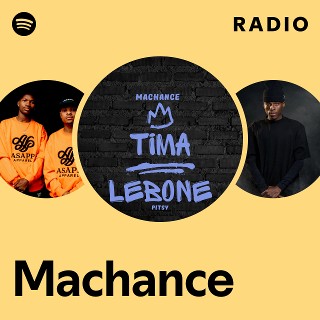 Machance Radio | Spotify Playlist