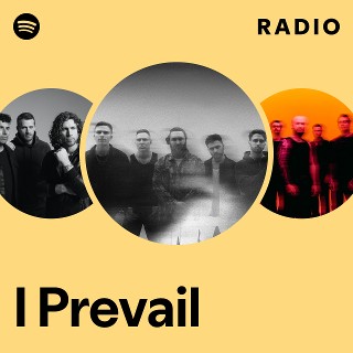 I Prevail Radio | Spotify Playlist