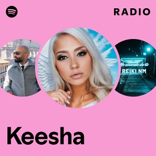 洋楽 Keesha Keesha | Spotify