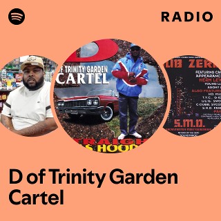 D OF TRINITY GARDEN CARTEL