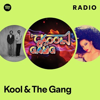Kool & The Gang | Spotify