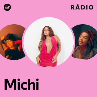 Michi | Spotify