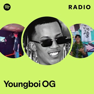 Youngboi OG Radio | Spotify Playlist