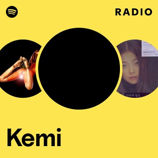 Kemi | Spotify