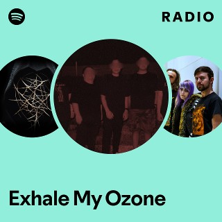 Imagem de Exhale My Ozone