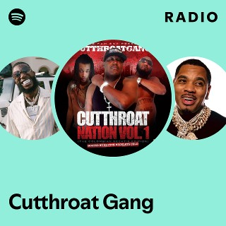 Cutthroat Gang | Spotify
