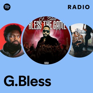 G.Bless | Spotify