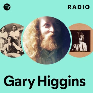 Gary Higgins | Spotify