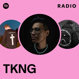 TKNG | Spotify