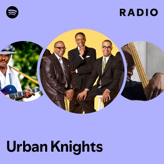 Urban Knights | Spotify