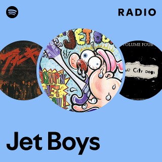 Jet Boys | Spotify
