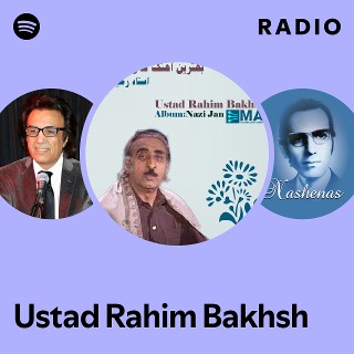 Ustad Rahim Bakhsh Radio | Spotify Playlist