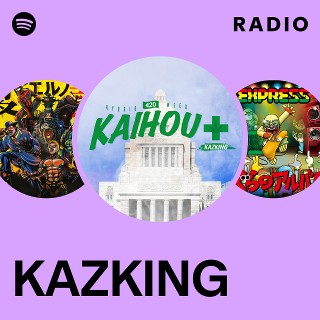 KAZKING | Spotify