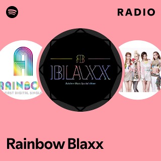 Rainbow Blaxx | Spotify
