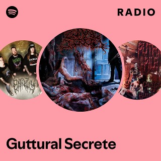 ブルデス Guttural Secrete アルバム3枚 Guttural Secrete | Spotify