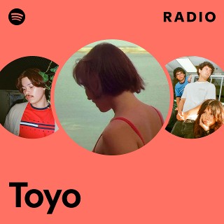 Toyo | Spotify