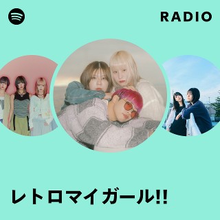 レトロマイガール!! | Spotify