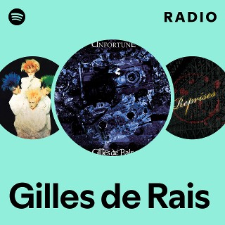 Gilles de Rais | Spotify
