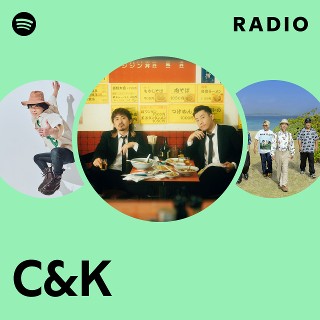 C&K Radio | Spotify Playlist
