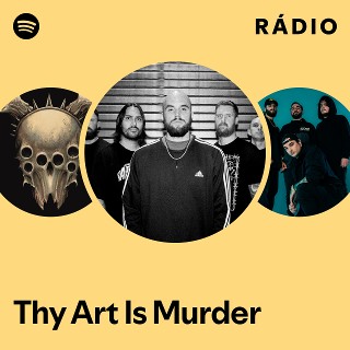 洋楽 Thy art is murder 1st press Thy Art Is Murder: álbuns, músicas, shows | Deezer