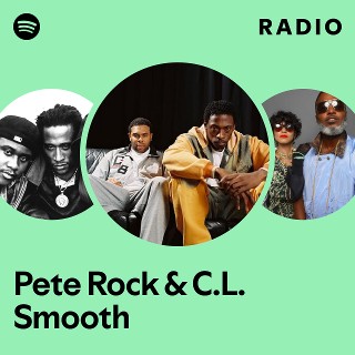 Pete Rock & C.L. Smooth | Spotify