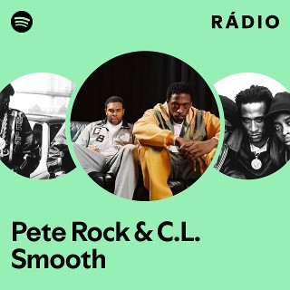 Pete Rock & C.L. Smooth | Spotify