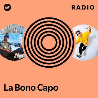 La Bono Capo | Spotify