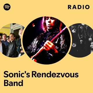 Sonic's Rendezvous Band | Spotify