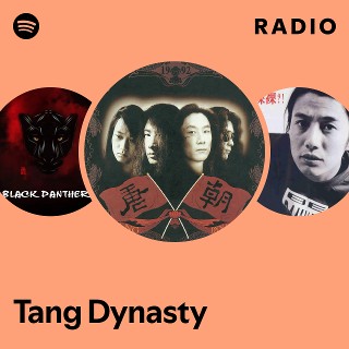 Tang Dynasty | Spotify
