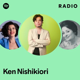 Ken Nishikiori | Spotify