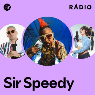 洋楽 Sir Speedy Sir Speedy | Spotify
