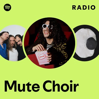 Mute Choir | Spotify
