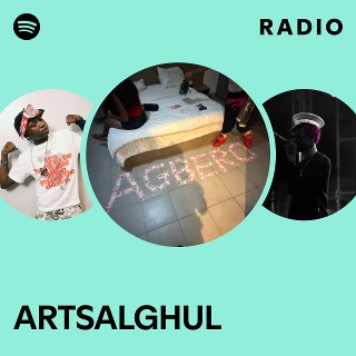 ARTSALGHUL Radio | Spotify Playlist