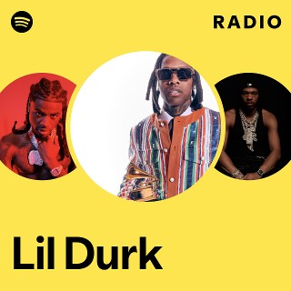 Lil Durk | Spotify