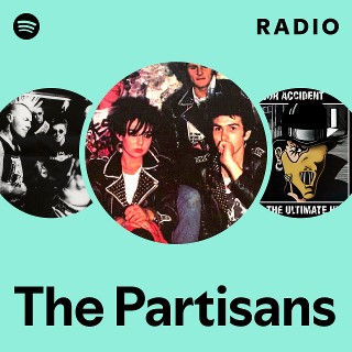 The Partisans | Spotify