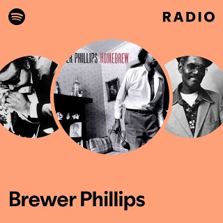 Brewer Phillips | Spotify