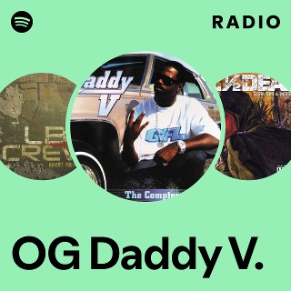 洋楽 OG DADDY V/DADDY'S FAVORITES/G-RAP OG Daddy V. | Spotify
