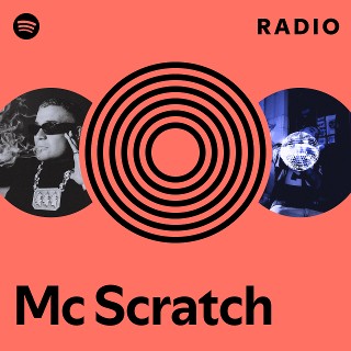 Mc Scratch Spotify