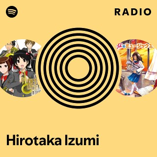 Hirotaka Izumi | Spotify