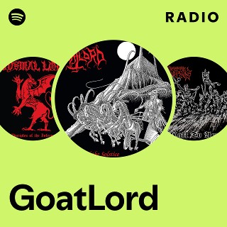 GoatLord | Spotify
