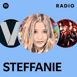 STEFFANIE | Spotify