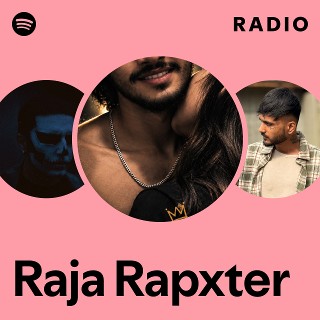 Raja Rapxter Radio | Spotify Playlist