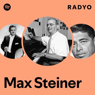 Max Steiner | Spotify