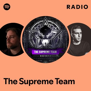 The Supreme Team Spotify