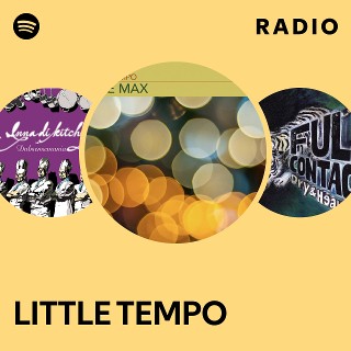 LITTLE TEMPO | Spotify