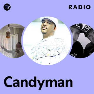Candyman | Spotify