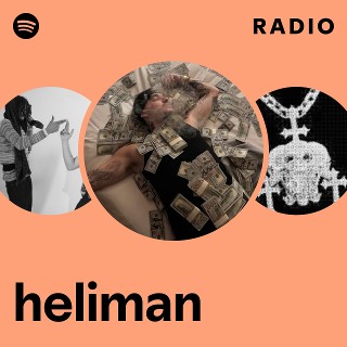 heliman Radio | Spotify Playlist