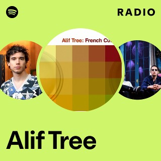 Alif Tree | Spotify