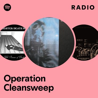Operation Cleansweep | Spotify